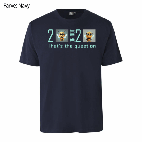 2 Bee or not 2 Bee / T-shirt - Billede 4