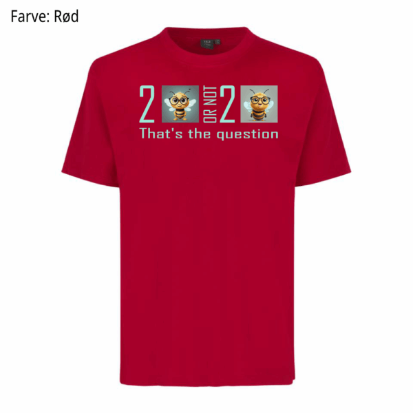 2 Bee or not 2 Bee / T-shirt - Billede 5