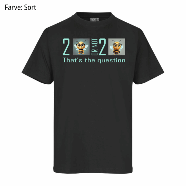 2 Bee or not 2 Bee / T-shirt - Billede 2