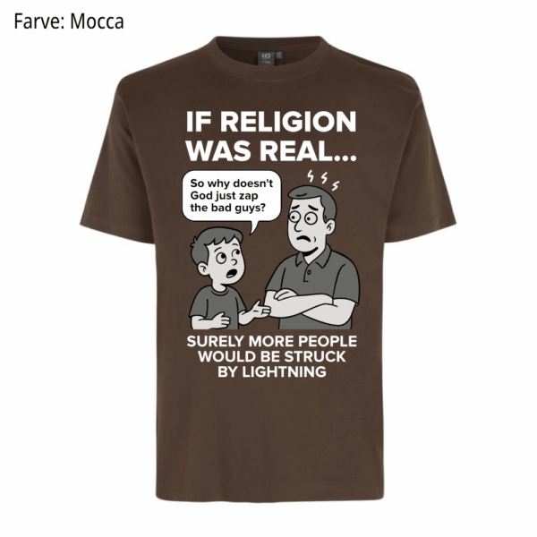If religion was real / T-shirt - Billede 3