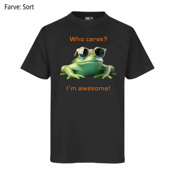 Who cares? I´m awesome! / T-shirt - Billede 3