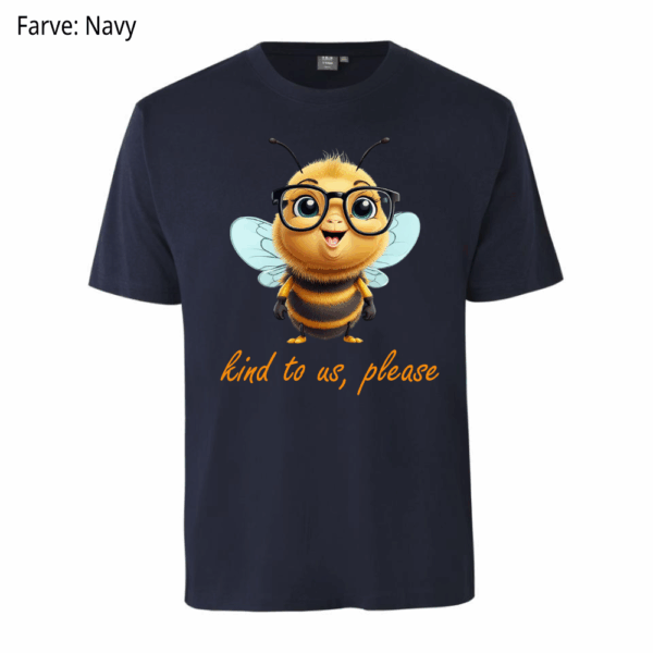 Bee kind to us, please / T-shirt - Billede 5