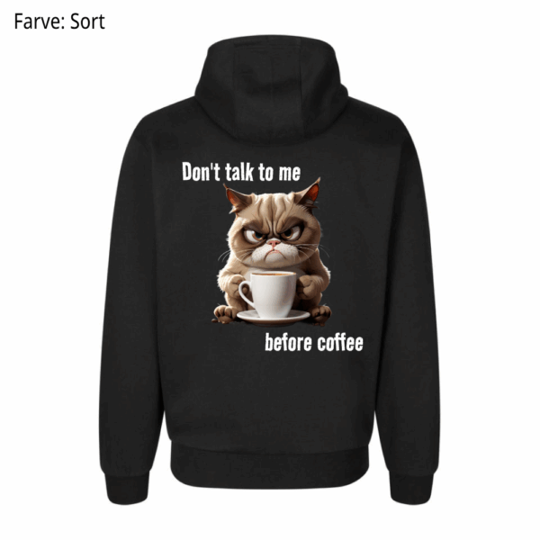 Don't talk to me / Hoodie - Billede 2