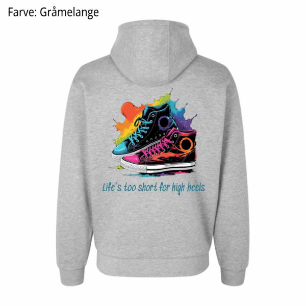 Life's too short / Hoodie - Billede 2