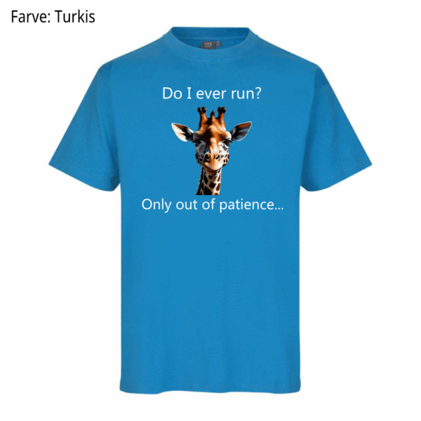 Do I ever run? / T-shirt - Billede 2