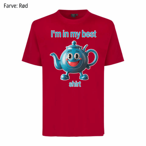 I'm in my best / T-shirt - Billede 2