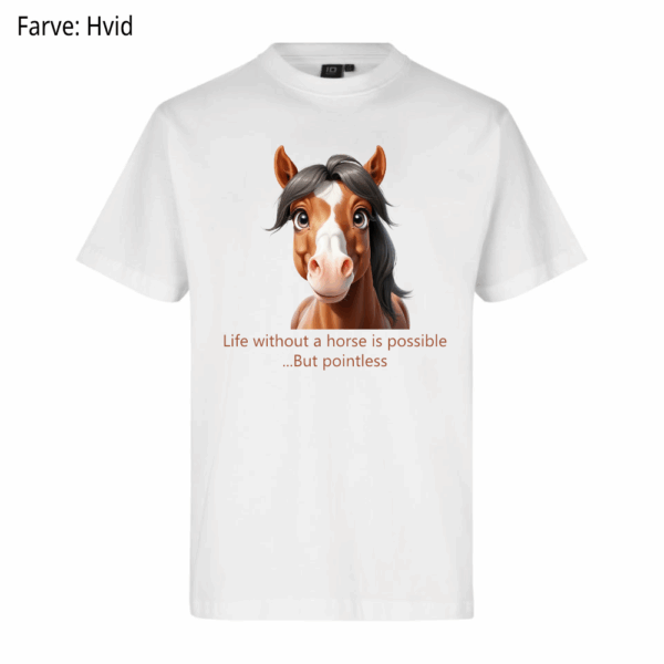 Life without a horse / T-shirt - Billede 2