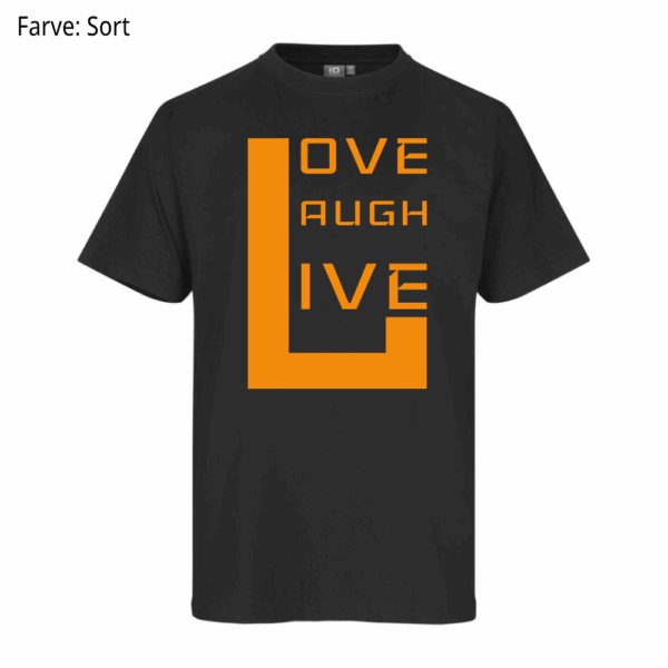 Love, Laugh, Live / T-shirt - Billede 3