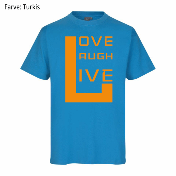 Love, Laugh, Live / T-shirt - Billede 2