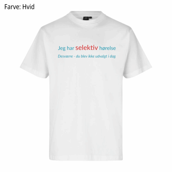 Selektiv hørelse / T-shirt - Billede 3