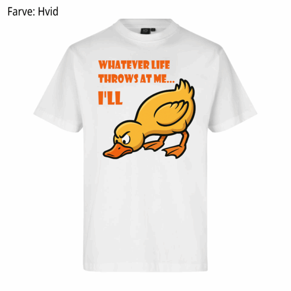 Whatever life throws / T-shirt - Billede 3